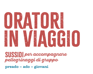 Oratori in viaggio