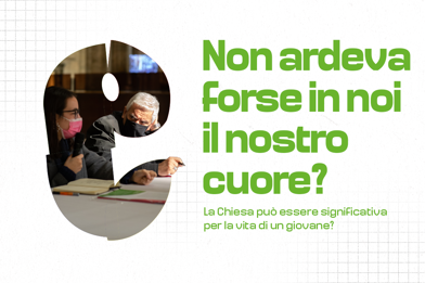 Non ardeva forse in noi il nostro cuore?