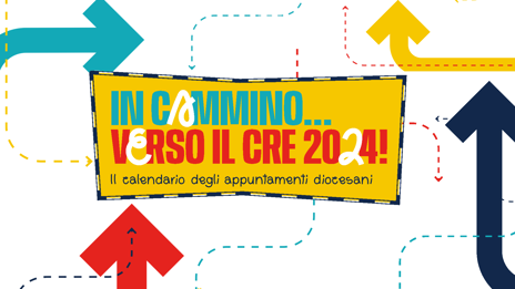 In cammino... verso il Cre 2024!